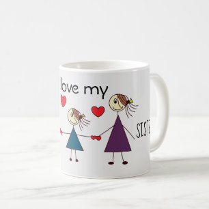 I love my SISTERS Adorable Stick Sisters Coffee Mug