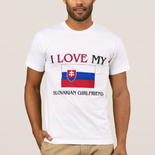 I Love My Slovakian Girlfriend T-Shirt