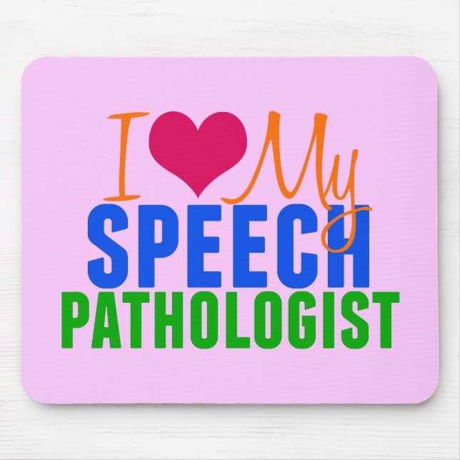 I Love My SLP (pink) Mouse Mat (Front)