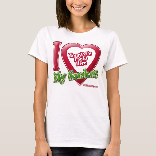 I Love My Snakes - Photo T-Shirt (Front)