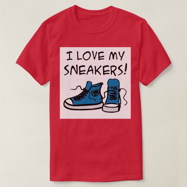 I love my sneakers (Design Front)