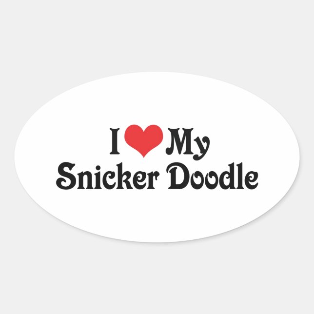 I Love My Snicker Doodle Oval Sticker (Front)