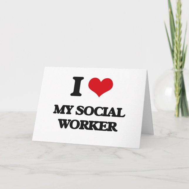 I love My Social Worker Card (Front)