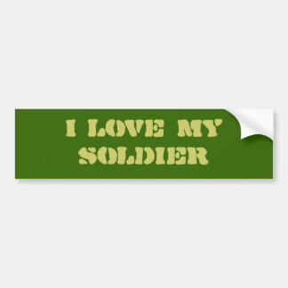 I Love My Soldier Bumper Sticker