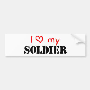 I love my soldier bumper sticker
