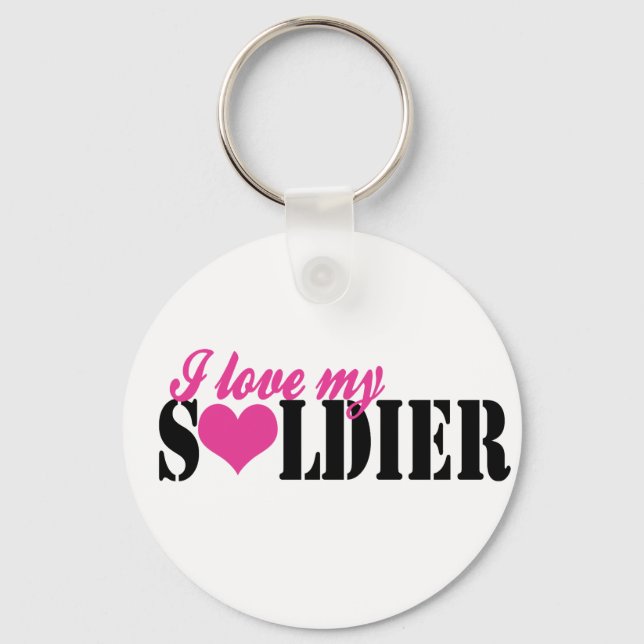 I love my Soldier Key Ring (Front)