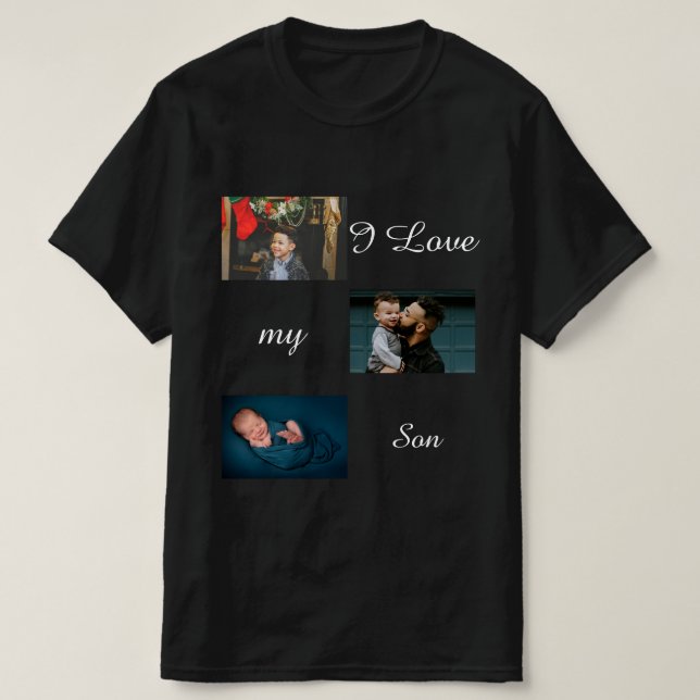 I Love My Son Custom 3 Photo Collage  T-Shirt (Design Front)