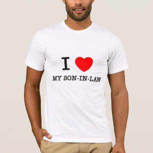 I Love My Son-In-Law T-Shirt