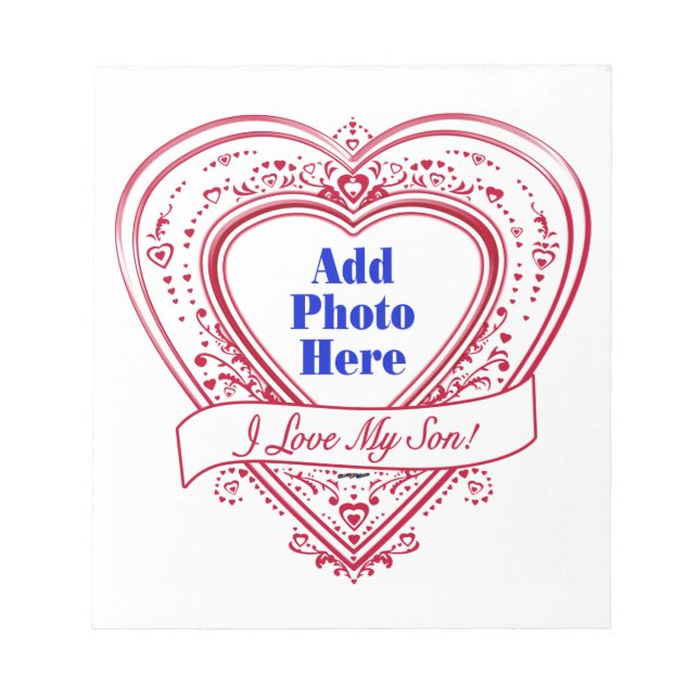 I Love My Son! Photo Red Hearts Notepad (Front)