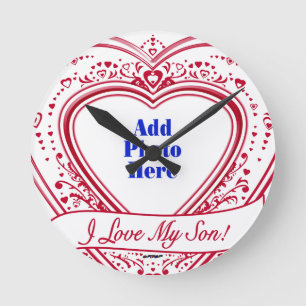 I Love My Son! Photo Red Hearts Round Clock