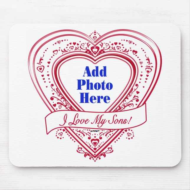 I Love My Sons! Photo Red Hearts Mouse Mat (Front)