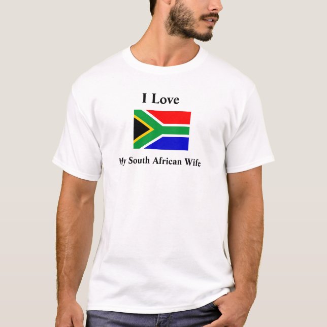 I Love My South African Wife T-Shirt (Front)