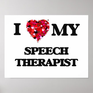I love my Speech Therapist Poster