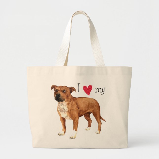 I Love my Staffordshire Bull Terrier Large Tote Bag (Front)