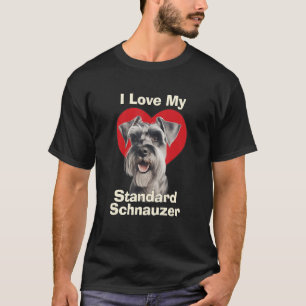 I Love My Standard Schnauzer Puppy Dog T-Shirt