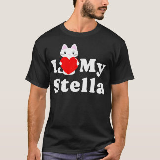 I Love My Stella Cat Owner Pet Kitten T-Shirt