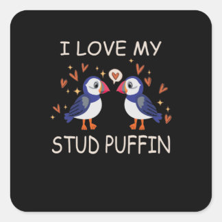 .I Love My Stud Puffin Puffin Relationship Square Sticker