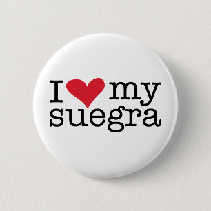 I Love My Suegra (Mother In Law) 6 Cm Round Badge