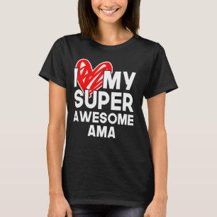I Love My Super Awesome AMA Best Friend Family Mat T-Shirt