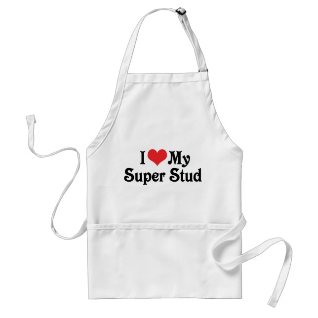 I Love My Super Stud Standard Apron (Front)