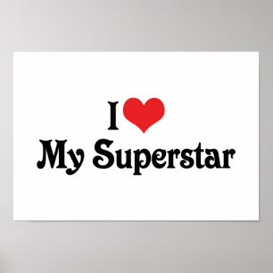 I Love My Superstar Poster