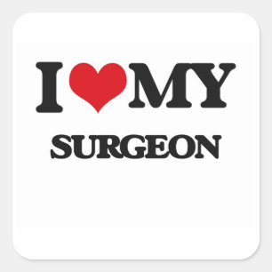 I love my Surgeon Square Sticker