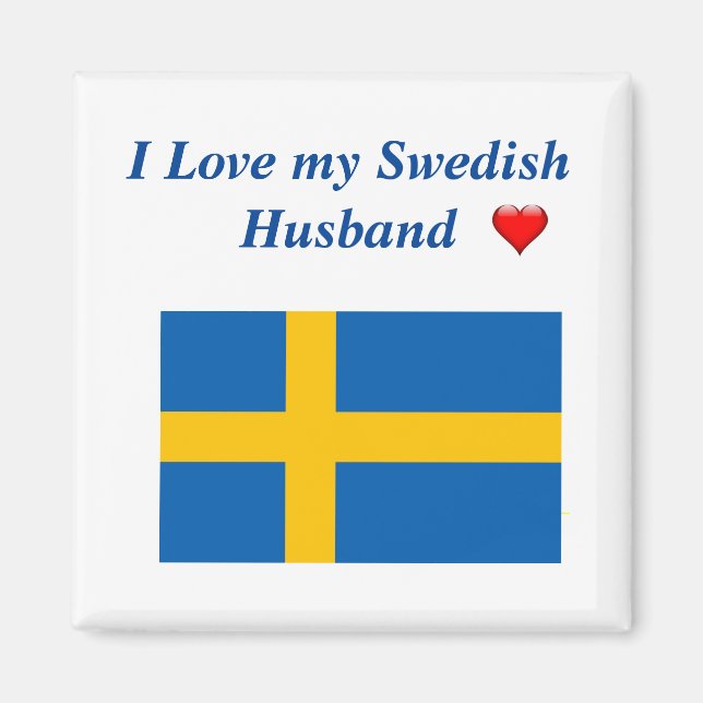 I Love my Swedish Husband Magnet (Front)