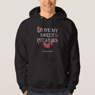 I LOVE MY SWEET POTATOES Couples Hoodie