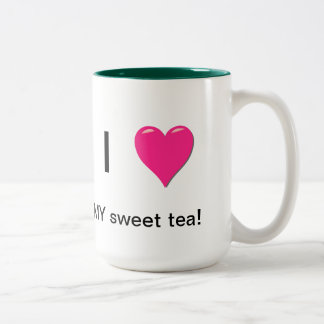 I love my sweet tea Mug