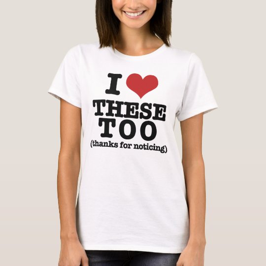 I love my taaaats T-Shirt