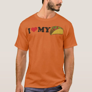 I Love My Taco 1995 T-Shirt