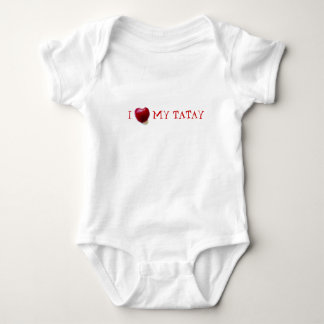 I LOVE MY TATAY BABY BODYSUIT
