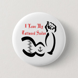 I Love My Tattoed Sailor 6 Cm Round Badge