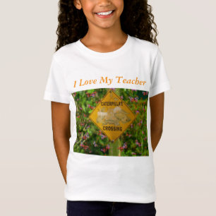 I Love My Teacher T-Shirt