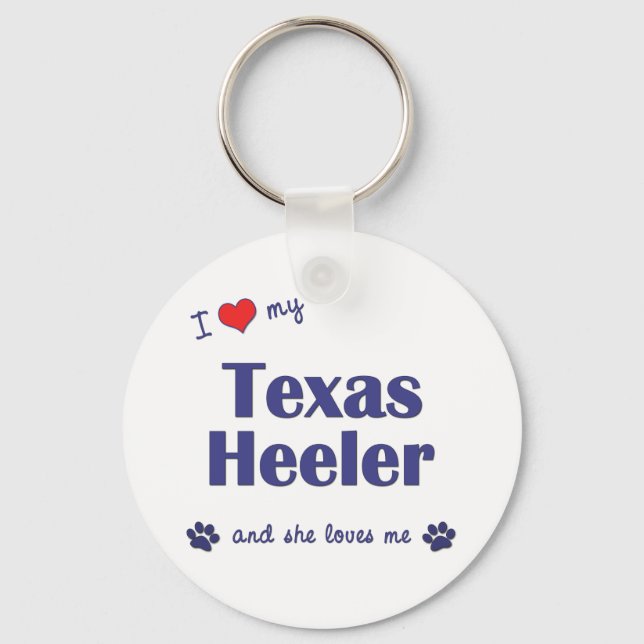 I Love My Texas Heeler (Female Dog) Key Ring (Front)