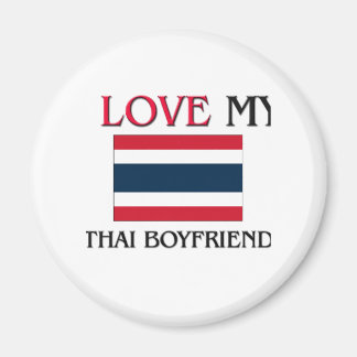 I Love My Thai Boyfriend Magnet