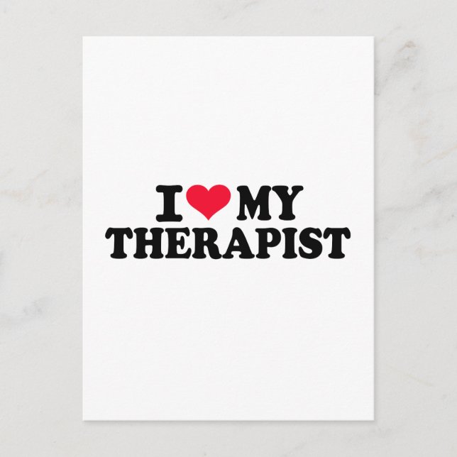 I love my Therapist Postcard (Front)
