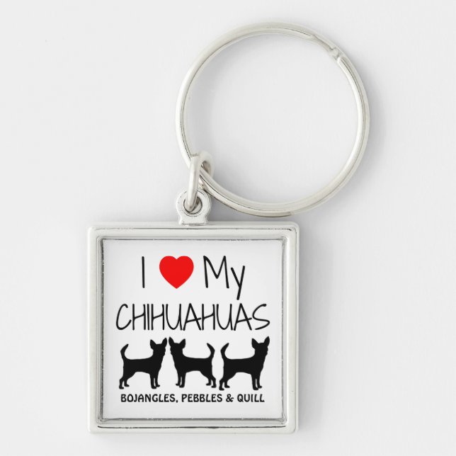 I Love My Three Chihuahua Custom Keychain (Front)