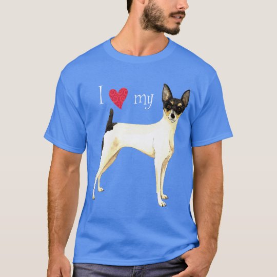 I Love my Toy Fox Terrier T-Shirt