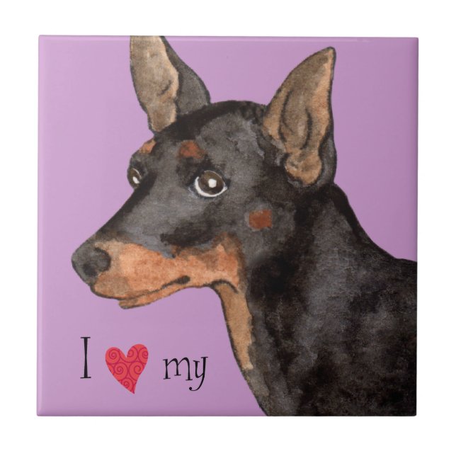 I Love my Toy Manchester Terrier Tile (Front)