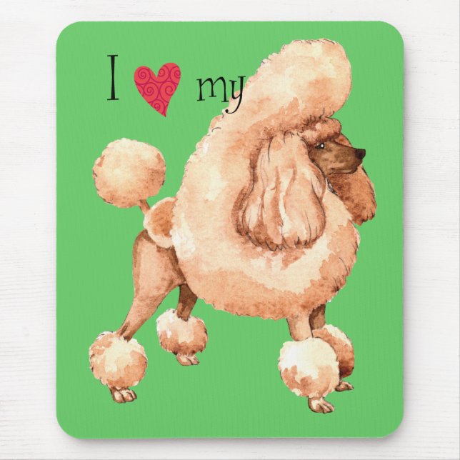 I Love my Toy Poodle Mouse Mat (Front)
