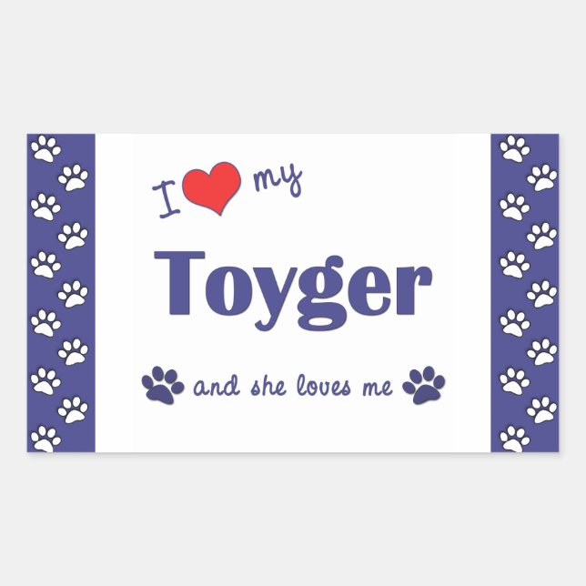 I Love My Toyger (Female Cat) Rectangular Sticker (Front)