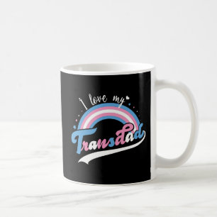 I Love My Transdad LGBTQ Transgender Coffee Mug