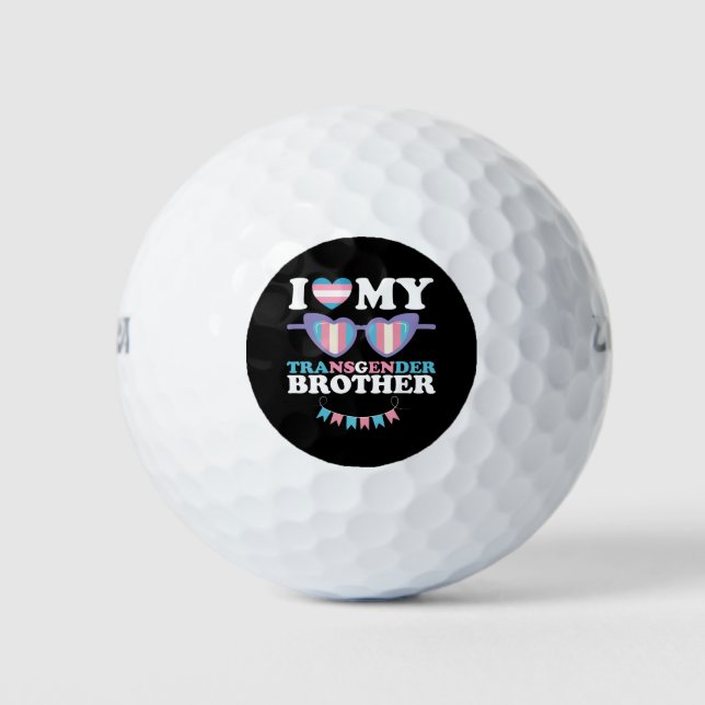 I Love My Transgender Brother Family Trans LGBTQ Golf Balls (Front)