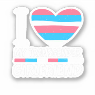 I Love My Transgender Girlfriend LGBT Trans Pride