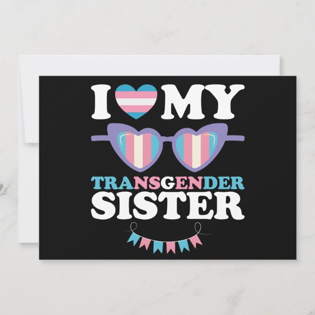 I Love My Transgender Sister Family Trans LGBTQ Invitation (Front)