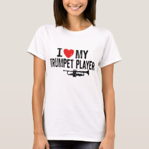 I Love My Trumpet Player T-Shirt