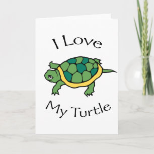 I Love my Turtle Card