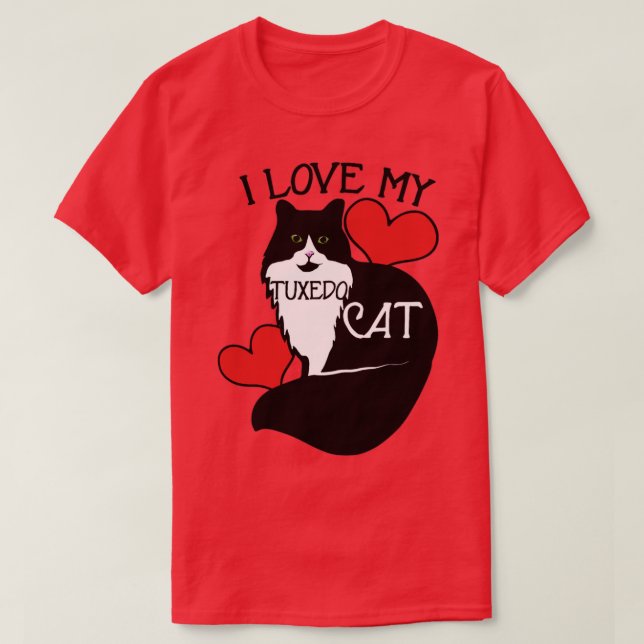 I love my tuxedo cat  T-Shirt (Design Front)