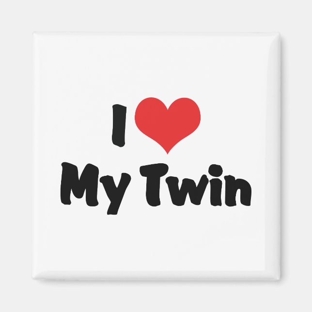 I Love My Twin Magnet (Front)